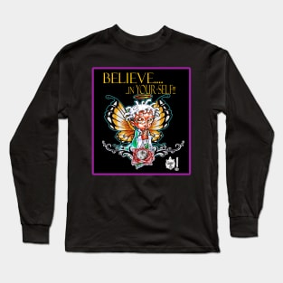 BELIEVE IN YOUR-SELF 0 Long Sleeve T-Shirt
